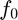 $f_0$